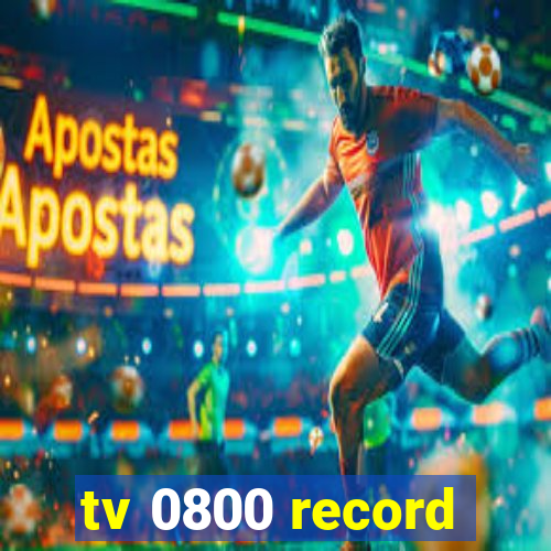 tv 0800 record